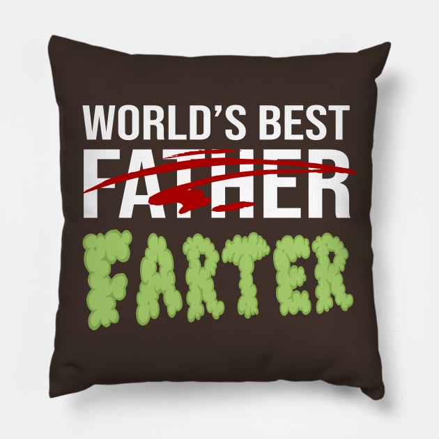 Worlds Best Father Farter Joke Gift Pillow by HeyListen