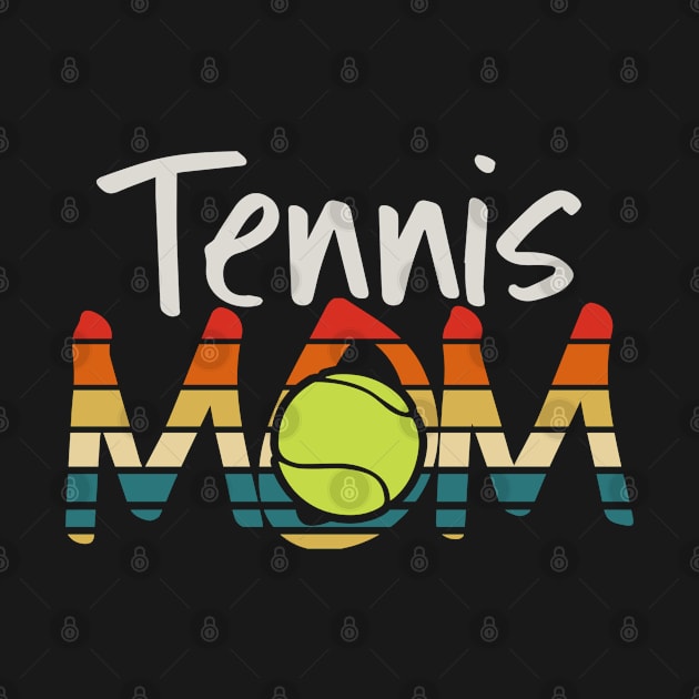 Funny Tennis Lover Mom - Retro Tennis Gift For Women by clickbong12