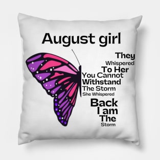 They Whispered To Her You Cannot Withstand The Storm, October birthday girl Pillow