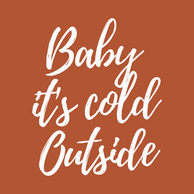 Baby it's cold outsite by Aorix