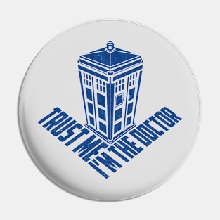 trust me i'm the doctor Pin