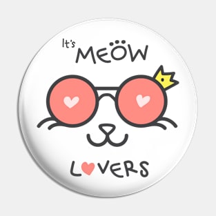 its MEOW lovers Pin