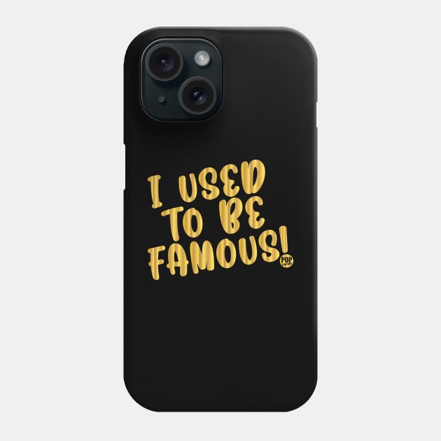 FAMOUS Phone Case by toddgoldmanart