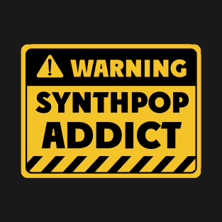Synthpop addict T-Shirt