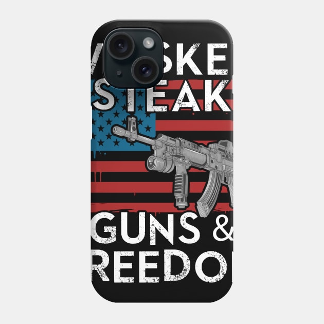 Guns Whiskey Steak Freedom Phone Case by Tee__Dot