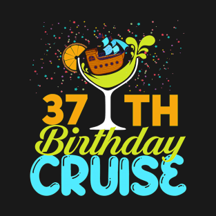 Funny 37th Birthday Cruise T-Shirt