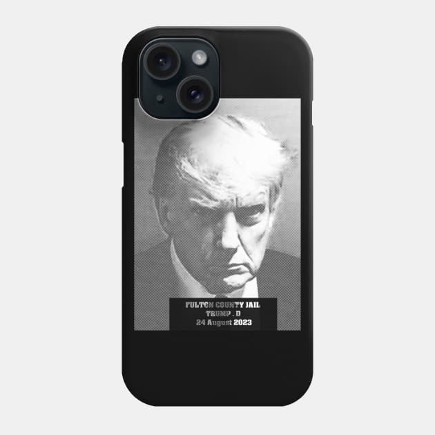 Donald Trump Mugshot Phone Case by silentrob668