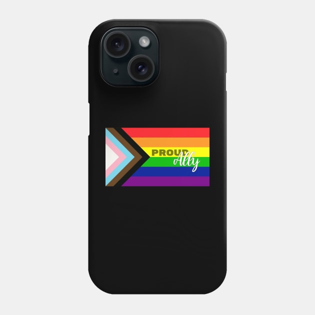 Proud Ally Flag Phone Case by T's and Things - BV