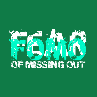 Fomo T-Shirt