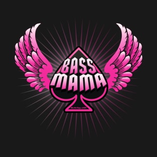 Bass Mama T-Shirt