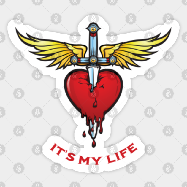 It S My Life Bon Jovi Sticker Teepublic