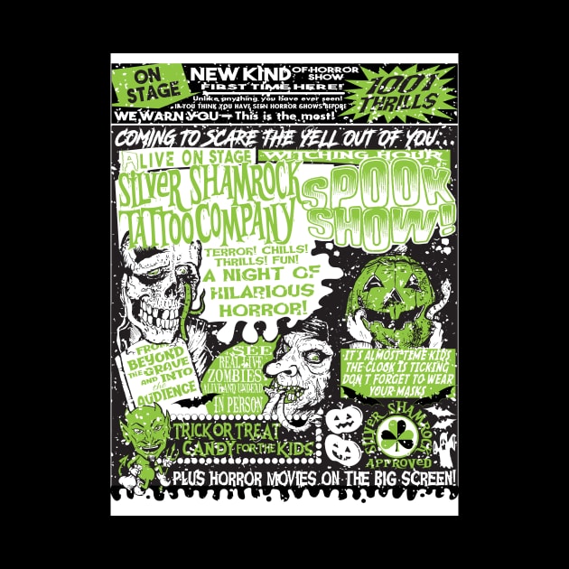 Silver Shamrock Spookshow Spectacular in GREEN by Silver Shamrock Tattoo Company