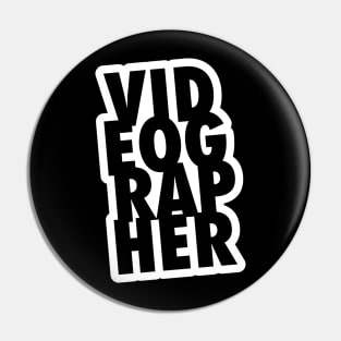 Videographer Pin