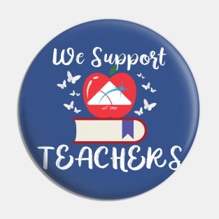 We Support Teachers! Pin