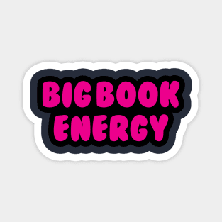 Big book energy Magnet