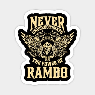 Rambo Name Shirt Rambo Power Never Underestimate Magnet