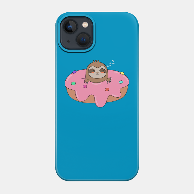 Cute Sloth On Top Of A Donut T-Shirt - Sloth - Phone Case