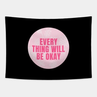 Everything will be okay Tapestry