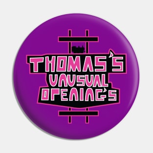 Thomas Unusual Openings Logo - Pink Variant Pin