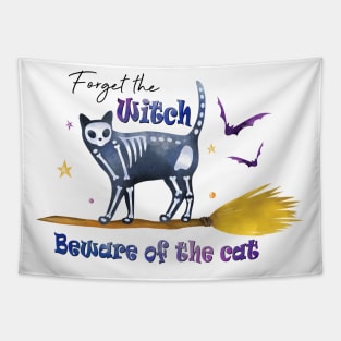 Forget the Witch Beware Of The Cat Tapestry