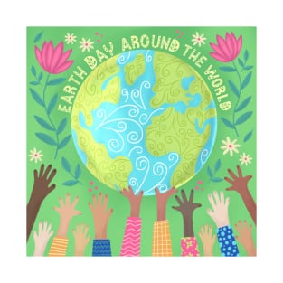 EARTH DAY AROUND THE WORLD (GREEN) T-Shirt