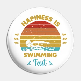 Hapiness is swimming fast Pin