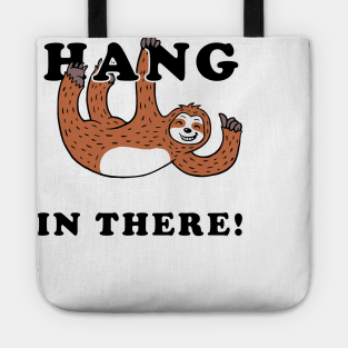 Hang In There Sloth Tote