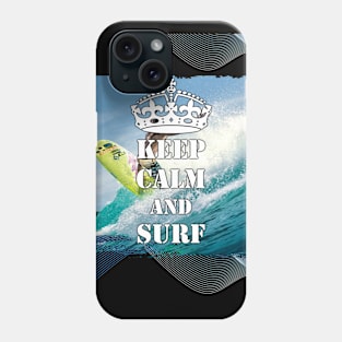 Keep Calm And Surf 47 - Summer Of Surfing Phone Case