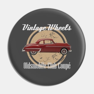 Vintage Wheels - Oldsmobile Club Coupe Pin