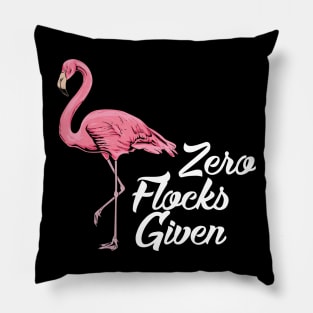 Zero flocks given - Cute Flamingo Summer Gifts Pillow