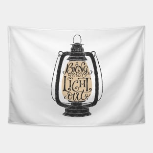 "Bring your light out" hand drawn typography poster Tapestry