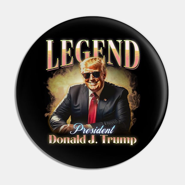 Donald Trump - Legend Vintage Pin by Distant War