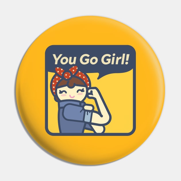 You Go Girl! Pin by zacrizy