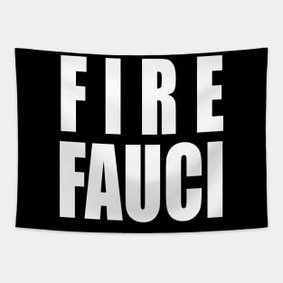 Fire Fauci Tapestry
