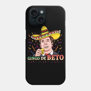 Beto O'Rourke 2020 Cinco de Mayo Fiesta 5 Humor Phone Case