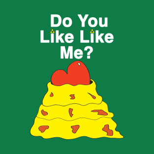 Do you Like Like Me? T-Shirt