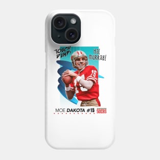 Touch Dump Football - Moe Dakota Phone Case