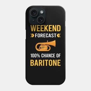 Weekend Forecast Baritone Baritones Phone Case