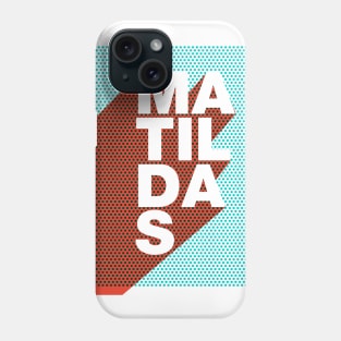 Matildas Phone Case