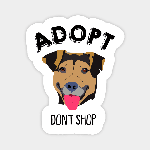 Adopt Don't Shop - Dog Lovers Dogs Magnet by fromherotozero