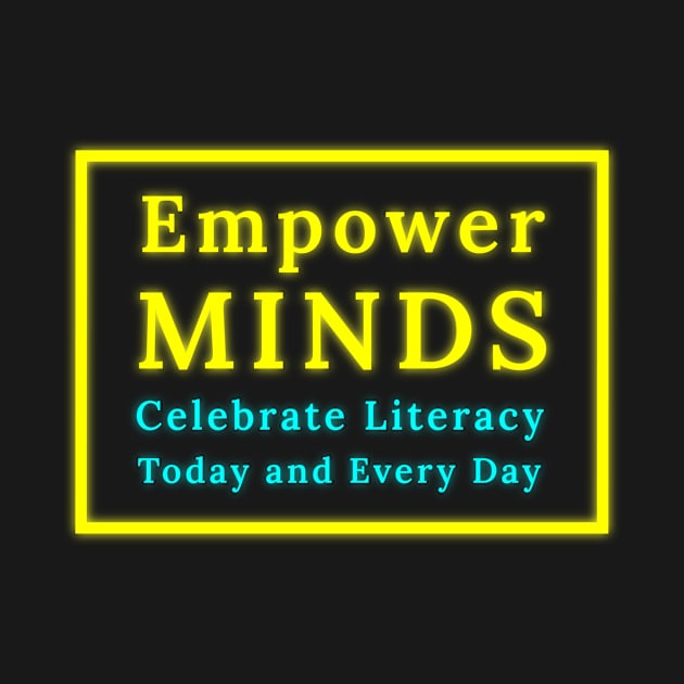 Empower Minds: Celebrate Literacy Today and Every Day by EKSU17