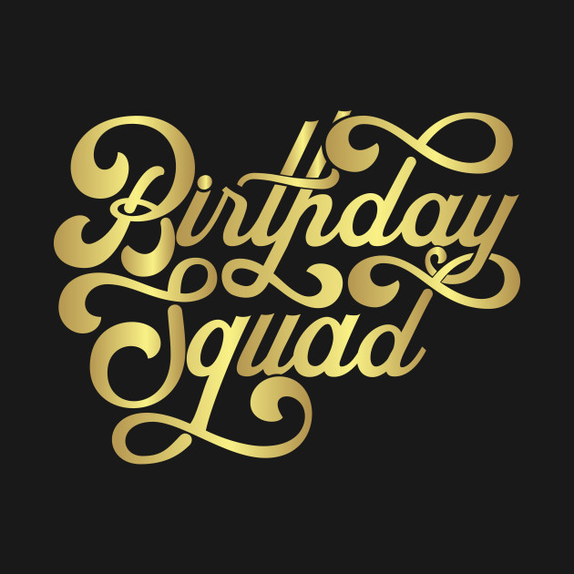 Download Birthday Squad t shirts gifts for Men Women kids girls t ...