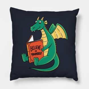 Dragon believe in yourself Pillow