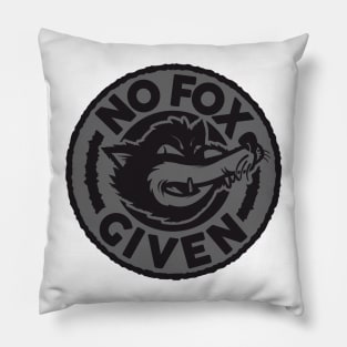 No Fox Given Pillow