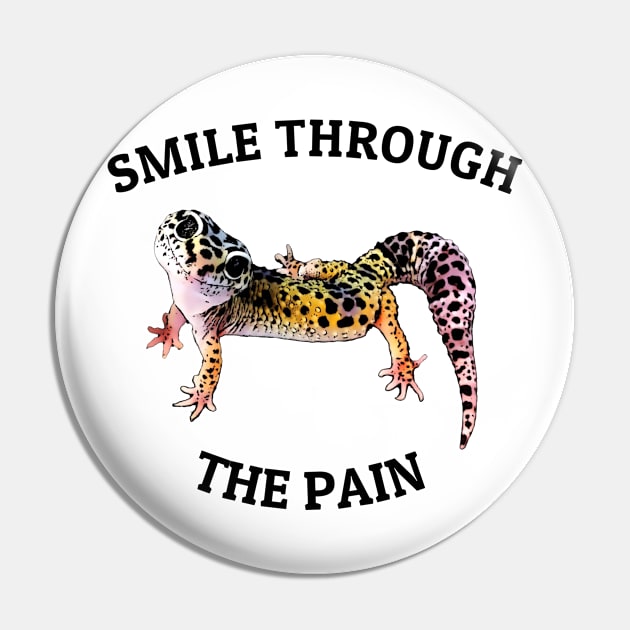 Leopard Gecko Smile Through the Pain Funny Pet Lizard Lover Pin by DrystalDesigns