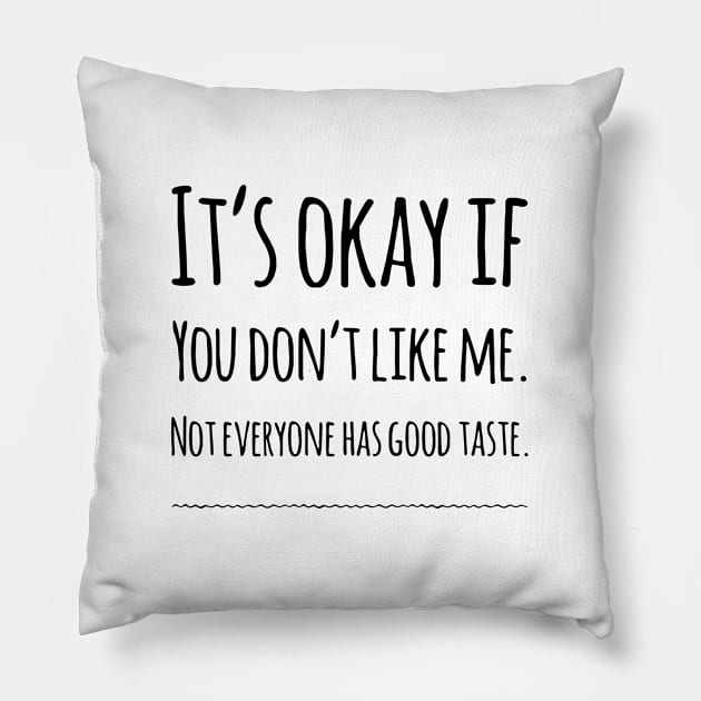 Funny quotes Pillow by denissmartin2020