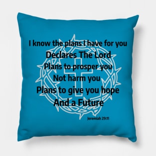 God Has Plans For You - Jeremiah 29:11 Pillow