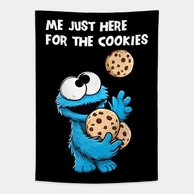 Im just here for the cookies Tapestry by Buff Geeks Art