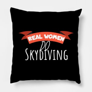 Real women do skydiving Pillow