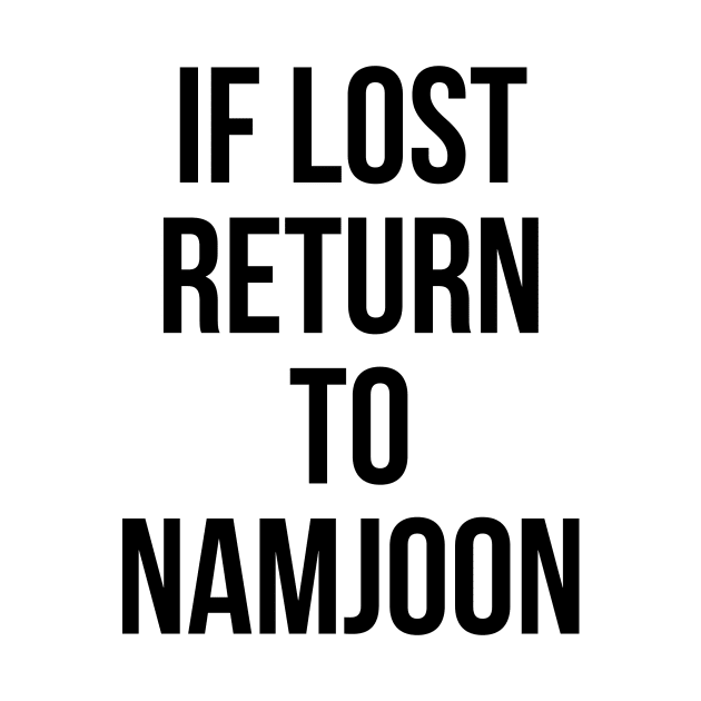IF LOST RETURN TO NAMJOON by kpopheroes